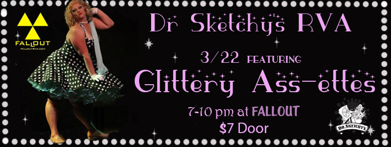Glittery Assettes Dr. Sketchy's RVA 3/22
